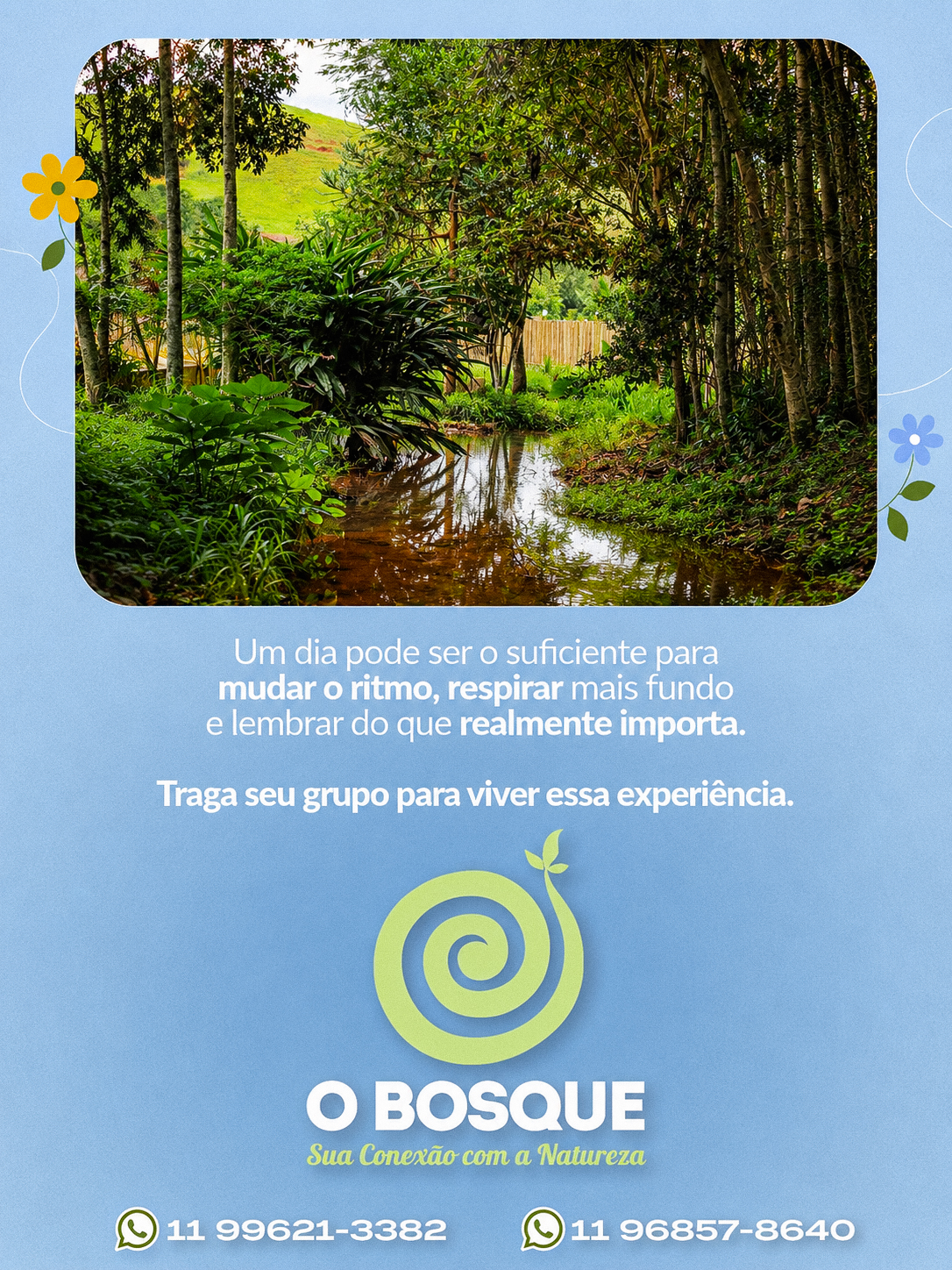 Flyer Um Dia no O Bosque · convite final para viver a experiência