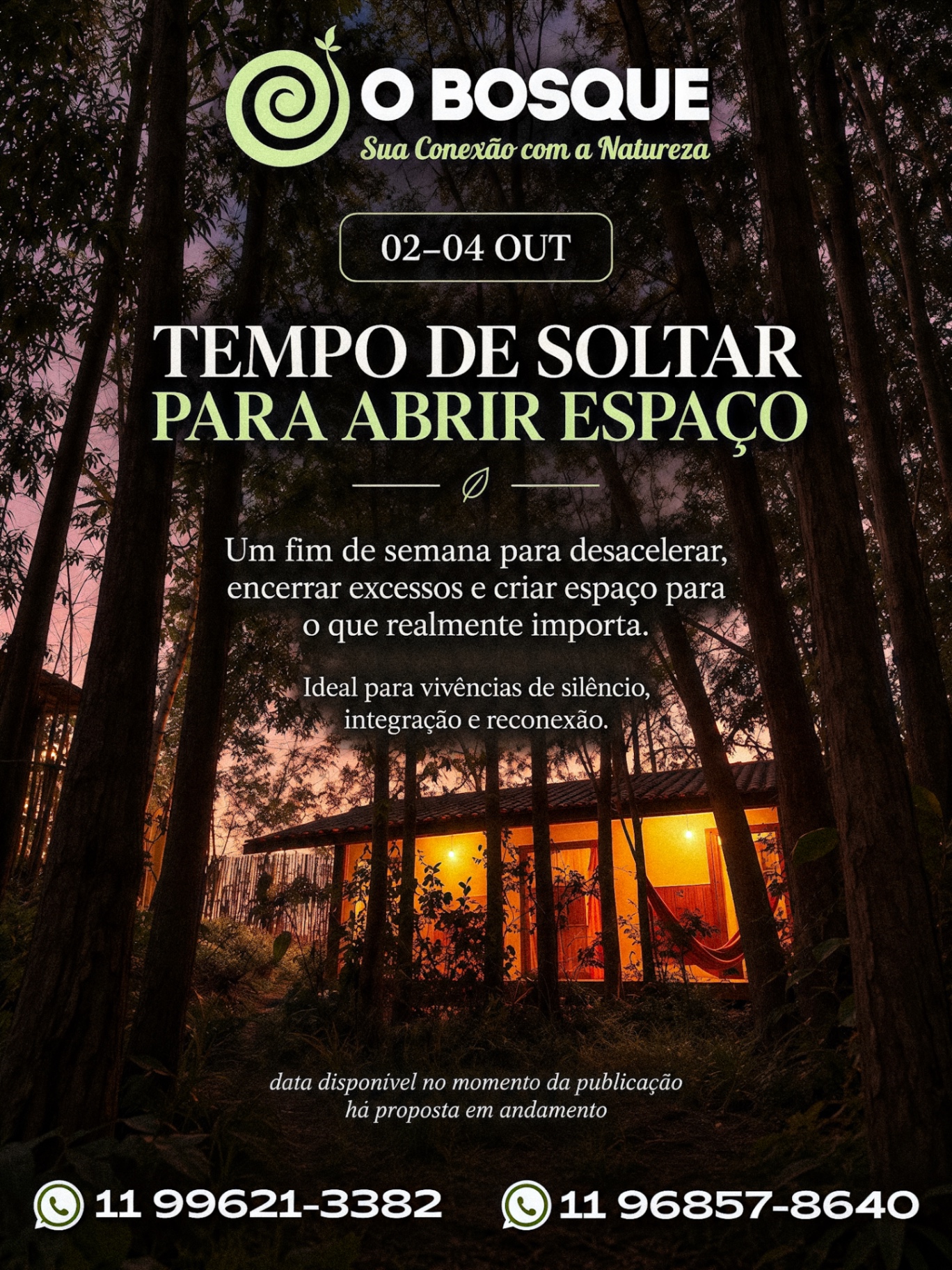 02 a 04 de outubro — Tempo de soltar para abrir espaço