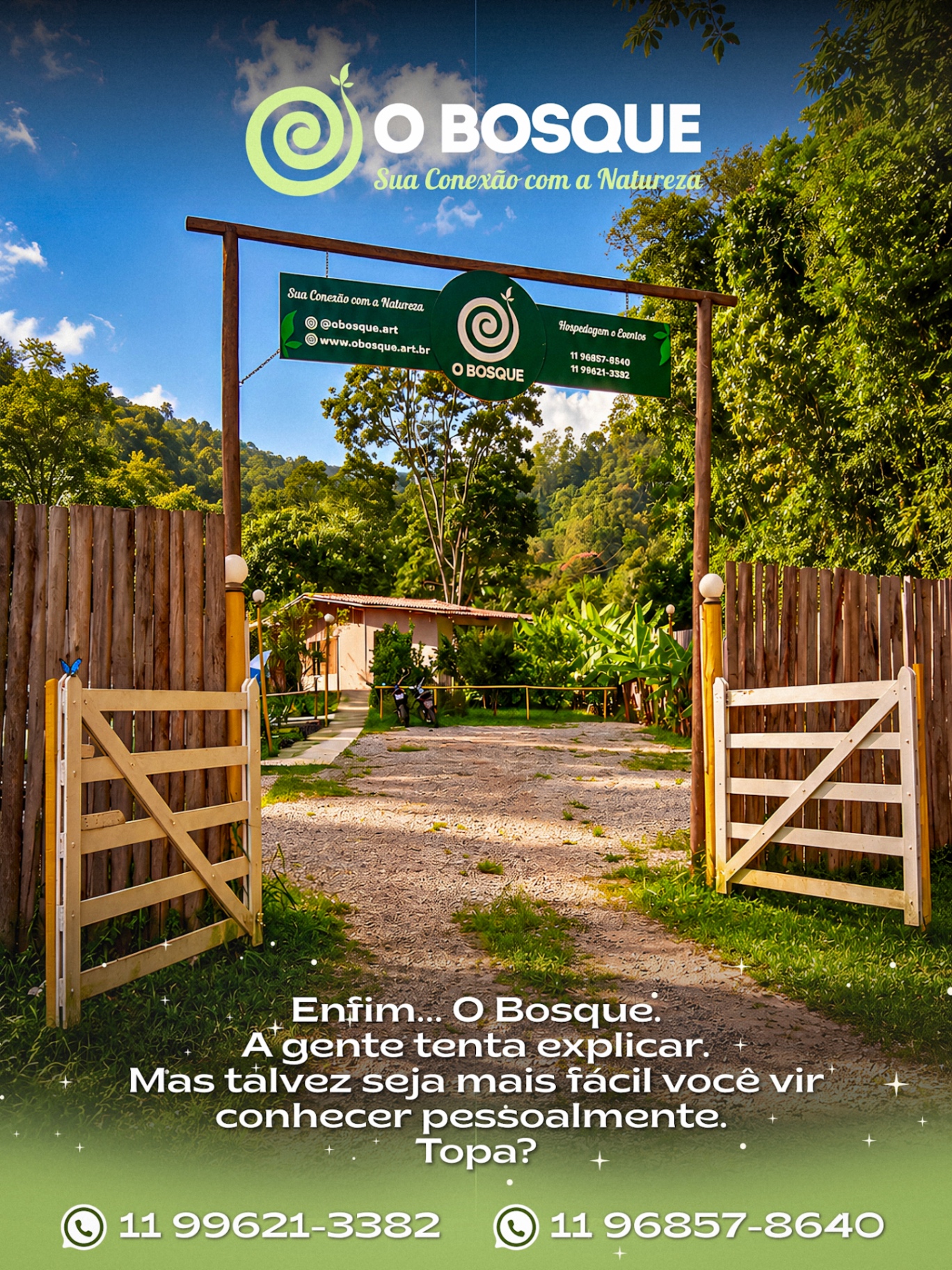 Portão de entrada do O Bosque aberto para a estrada da montanha